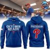 Philadelphia Phillies October Ready Postseason 2024 Blue Hoodie