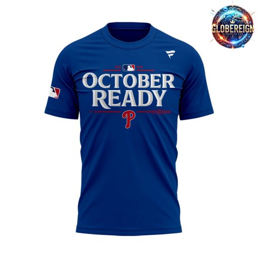 Philadelphia Phillies October Ready Postseason 2024 T-Shirt