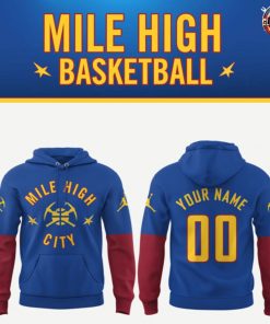 Denver Nuggets Mile High City Basketball Limited Edition Hoodie