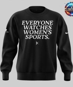 New York Liberty Everyone Watches Women’s Sports 2024 Black Sweatshirt