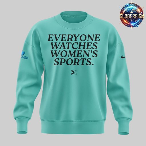 New York Liberty Everyone Watches Women’s Sports 2024 Sweatshirt