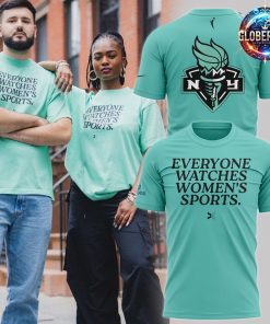 New York Liberty Everyone Watches Women’s Sports 2024 T-Shirt