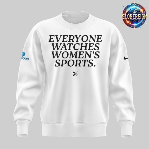 New York Liberty Everyone Watches Women’s Sports 2024 White Sweatshirt