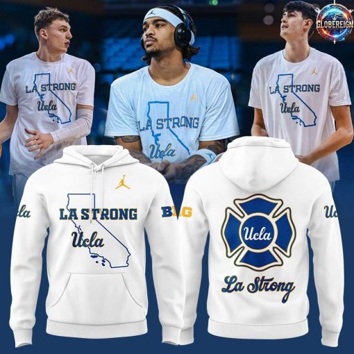 LA Strong 2025 UCLA Bruins Men’s Basketball Special Hoodie