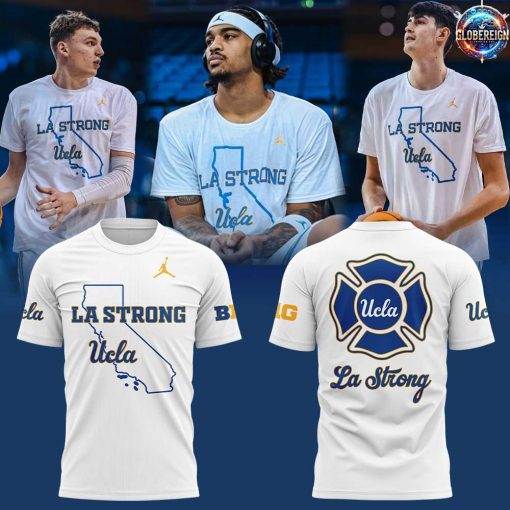 LA Strong 2025 UCLA Bruins Men’s Basketball Special T-Shirt