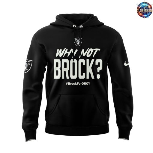 Why Not Brock Brock for OROY Las Vegas Raiders Hoodie