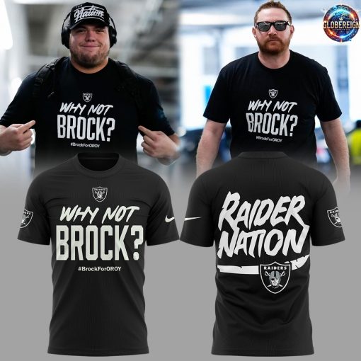 “Why Not Brock? Brock for OROY” Las Vegas Raiders T-Shirt