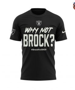 “Why Not Brock? Brock for OROY” Las Vegas Raiders T-Shirt