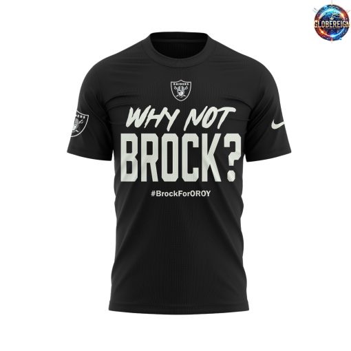 “Why Not Brock? Brock for OROY” Las Vegas Raiders T-Shirt